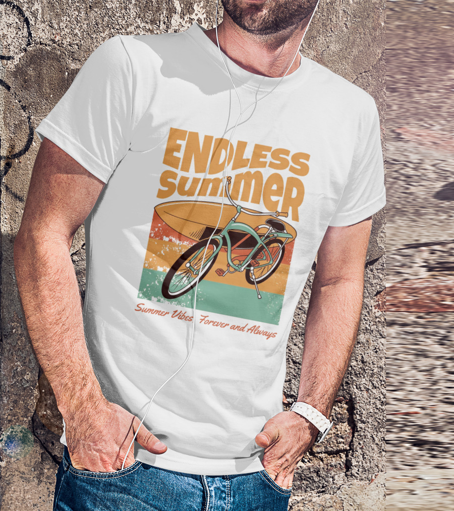 ENDLESS SUMMER VIBES, FOREVER AND ALWAYS T-Shirt