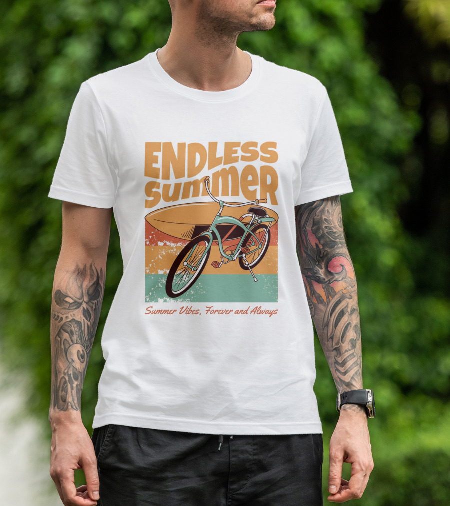 ENDLESS SUMMER VIBES, FOREVER AND ALWAYS T-Shirt
