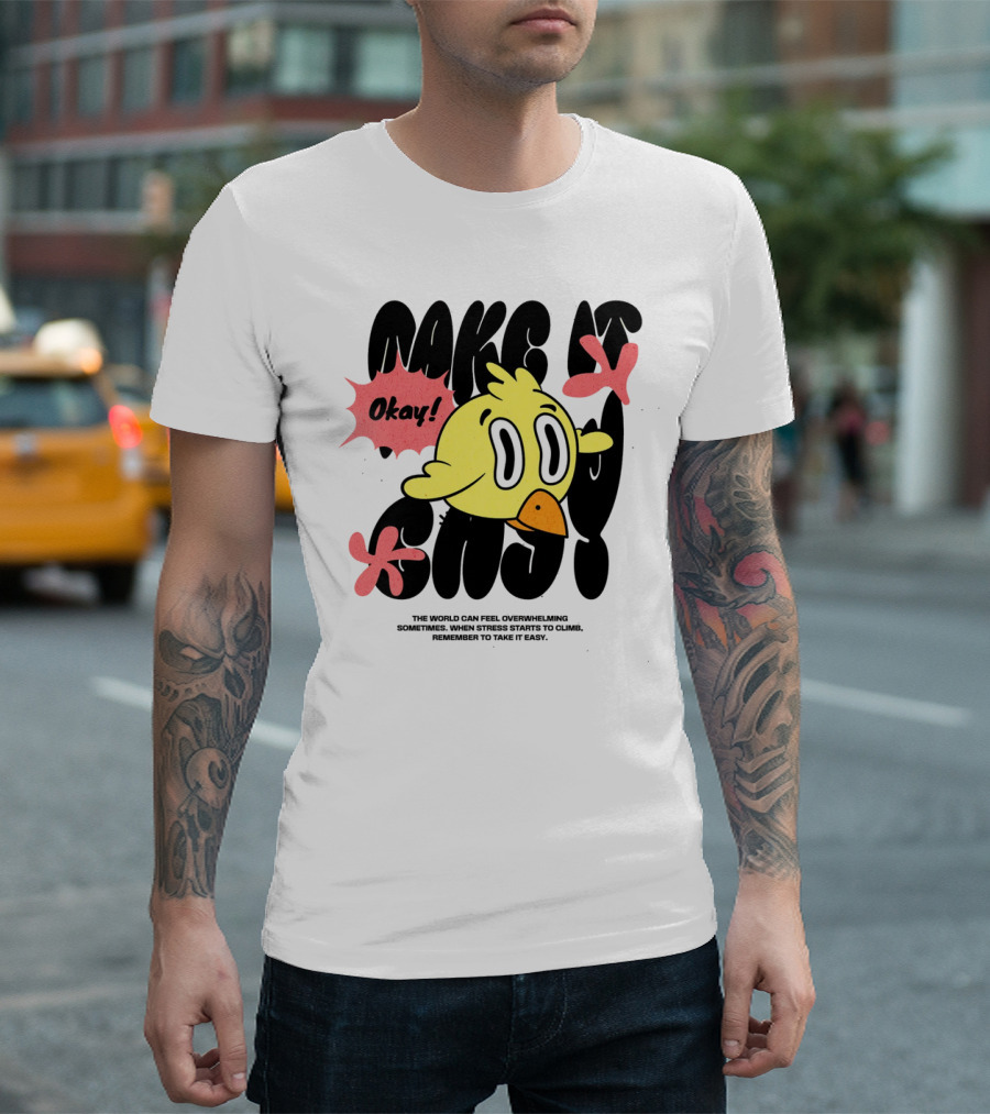 Make It Easy Okay Remember to Take It Easy Cute Cartoon Bird T-Shirt
