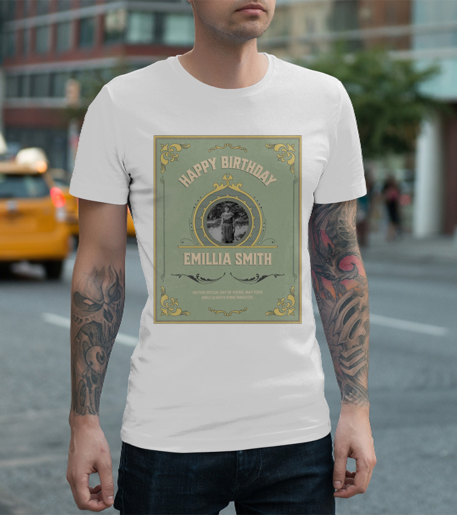 HAPPY BIRTHDAY EMILLIA SMITH ON THIS SPECIAL DAY VICTORIAN T-Shirt