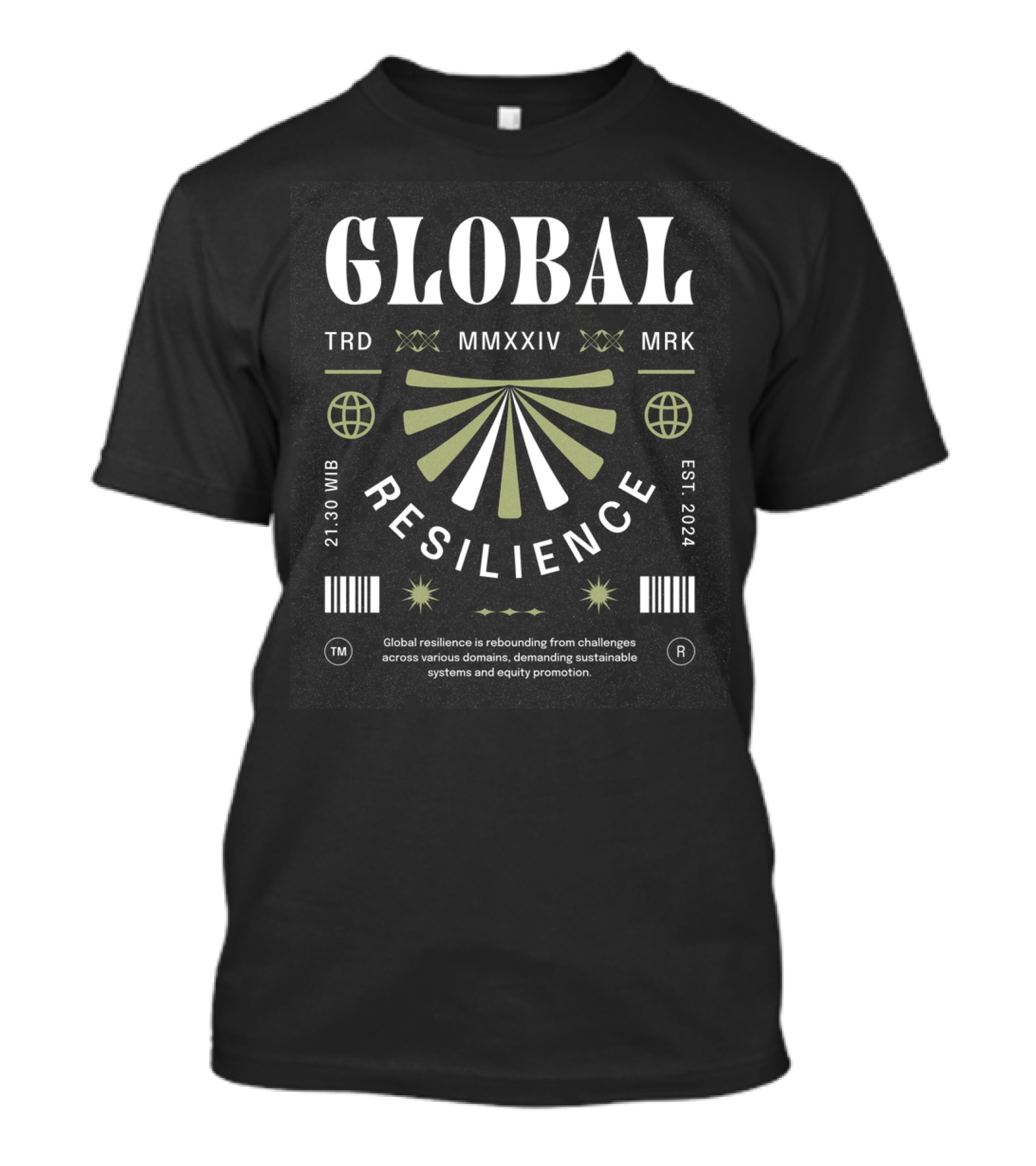GLOBAL RESILIENCE TRD MRK MMXXIV EST. 2024 21:30 WIB T-Shirt