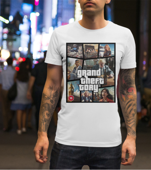 Grand Theft Tory GTA Big Ben Crime Drama 18+ Rating T-Shirt