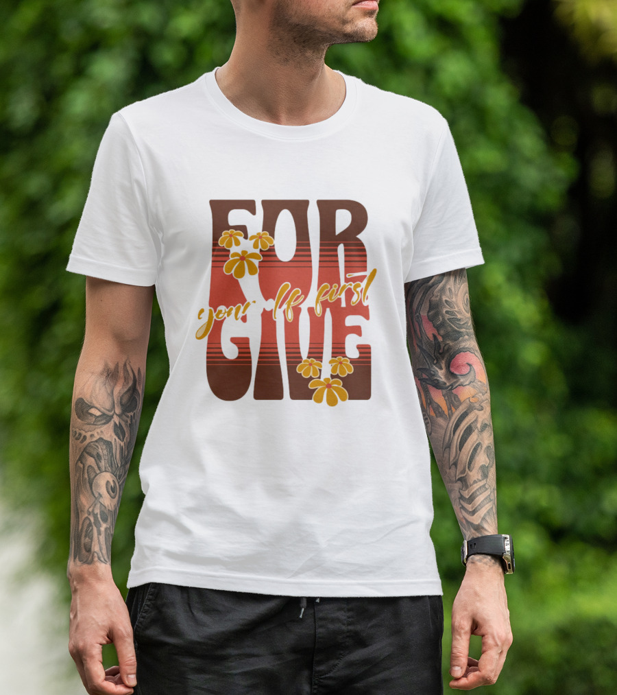 Forgive Yourself First Retro Floral Typography T-Shirt