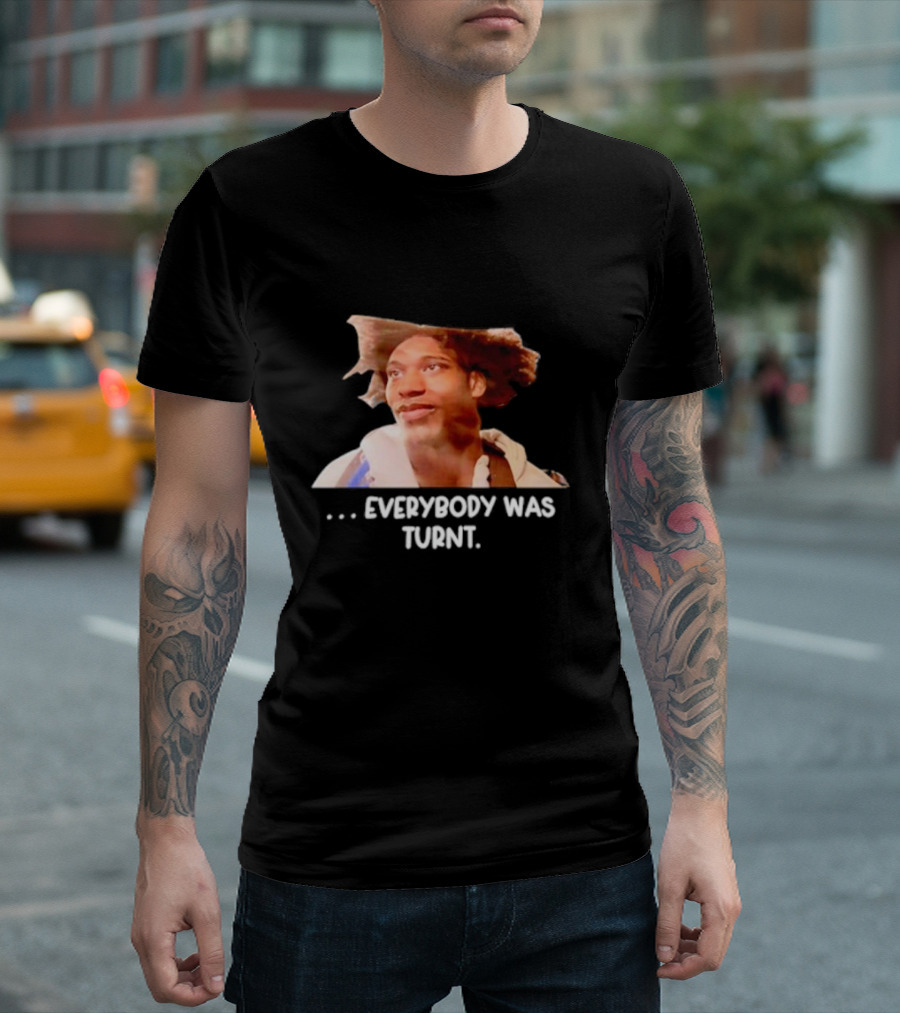 Brian Anderson Everybody Was Turnt T-Shirt