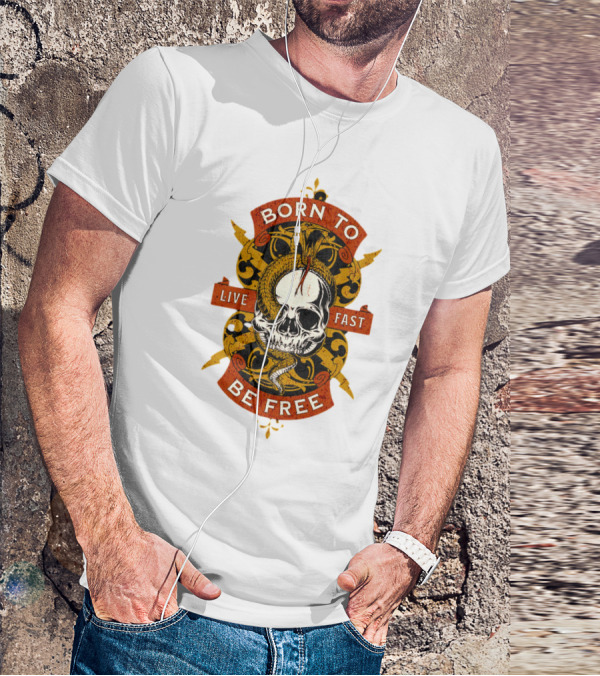 Born To Be Free Live Fast Skull With Snake And Ornate T-Shirt