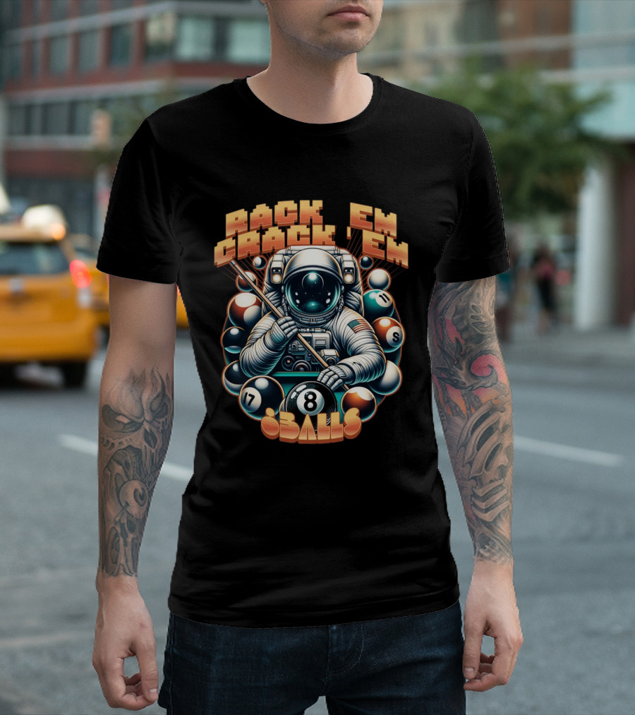 Rack 'Em Crack 'Em 8 Balls Astronaut T-Shirt