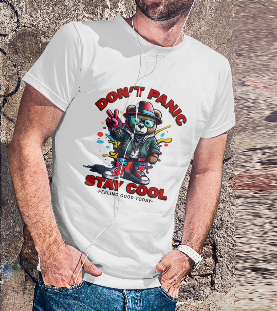 Don't Panic Stay Cool Feeling Good Today Bear With Peace Sign T-Shirt