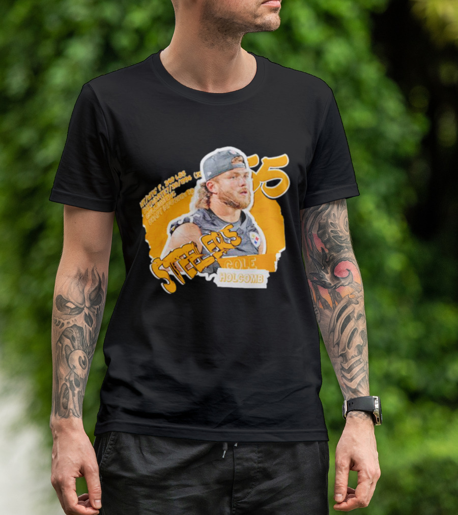 Steelers 55 Cole Holcomb Football Weight Height Hard Hitter T-Shirt