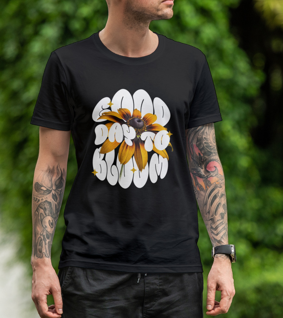 Good Day To Bloom Flower With Petals And Stars T-Shirt