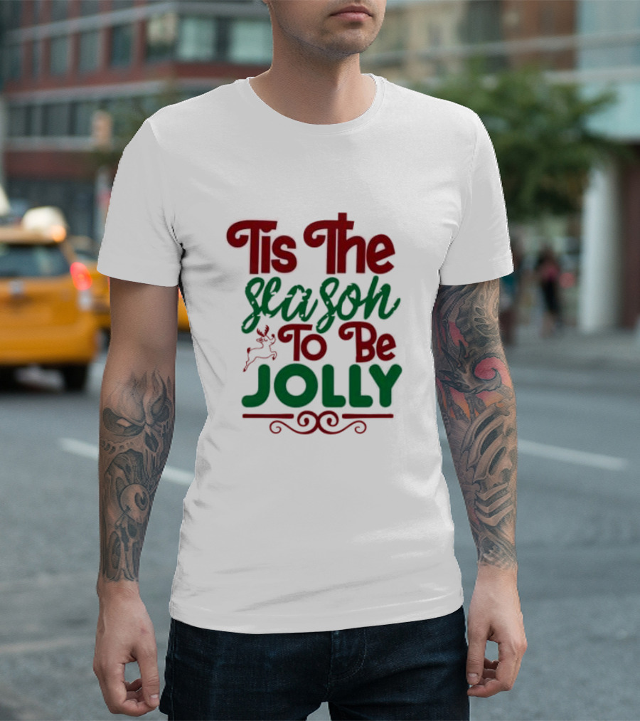 Tis the Season to Be Jolly Christmas Festive Text with Reindeer Accent T-Shirt