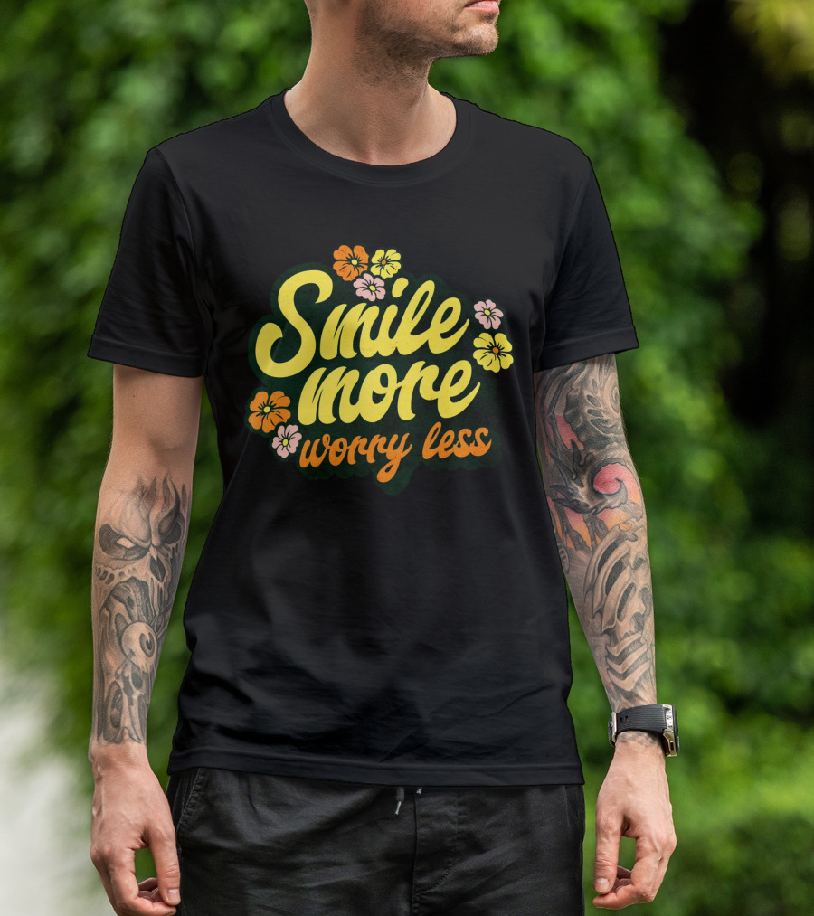 Smile More Worry Less Cute Groovy Flowers T-Shirt