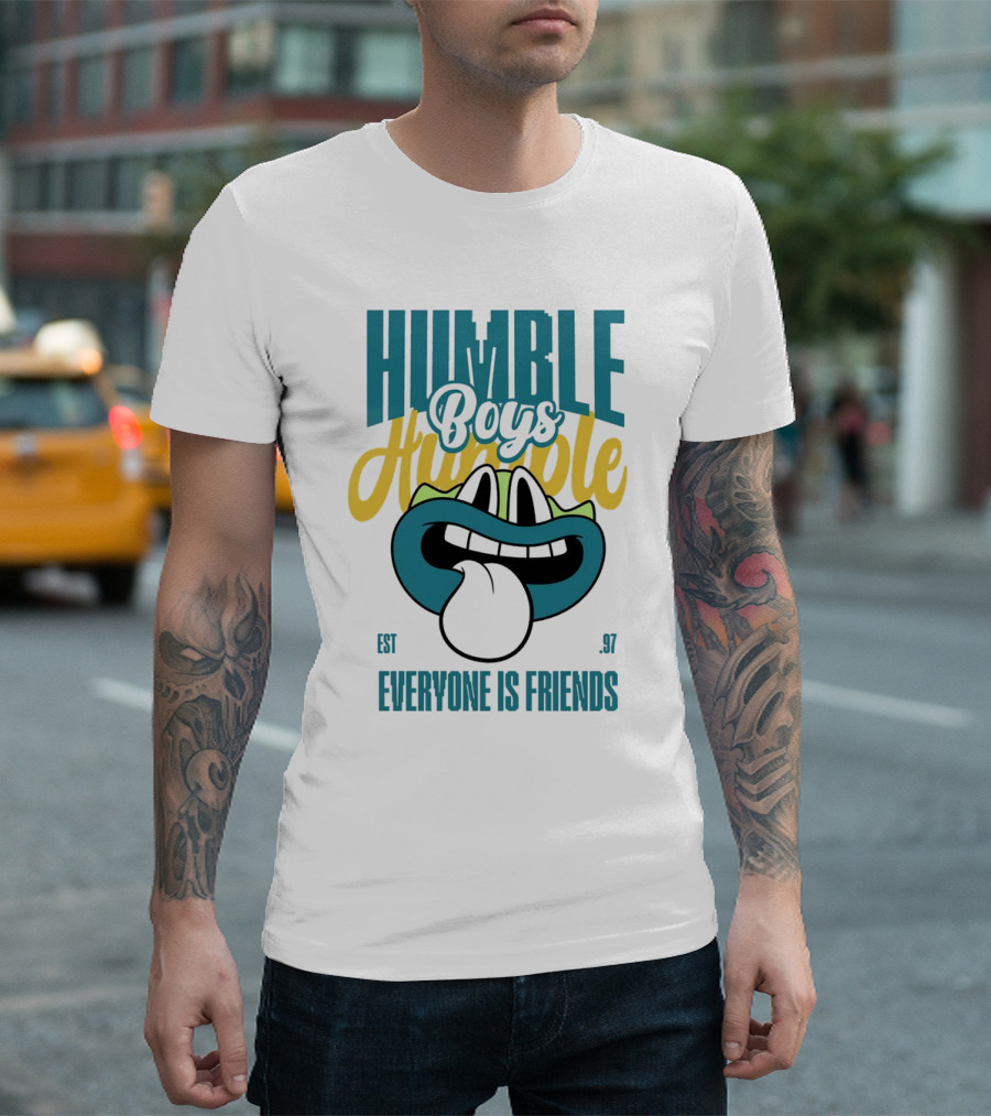 Humble Boys Everyone Is Friends Humble Est. 97 T-Shirt