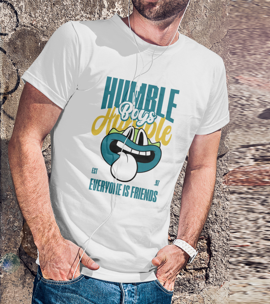 Humble Boys Everyone Is Friends Humble Est. 97 T-Shirt