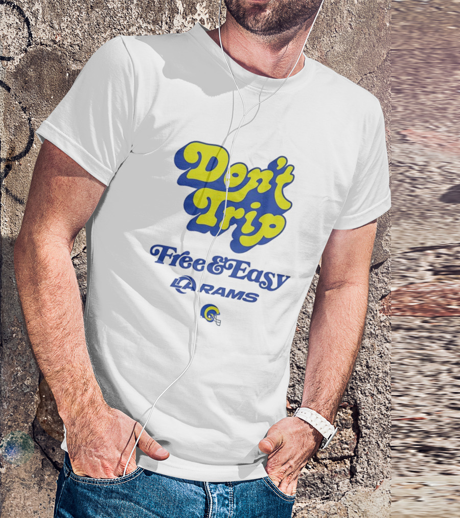 Don’t Trip Los Angeles Rams Free And Easy Blue And Yellow T-Shirt
