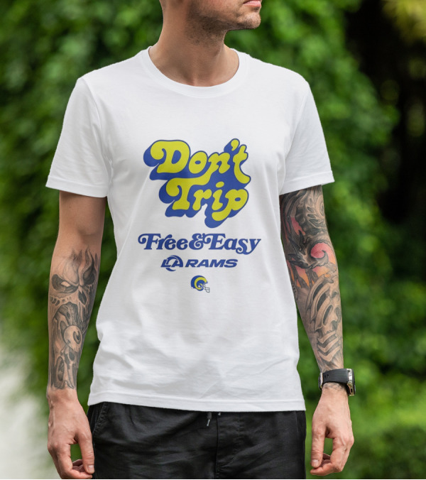 Don’t Trip Los Angeles Rams Free And Easy Blue And Yellow T-Shirt