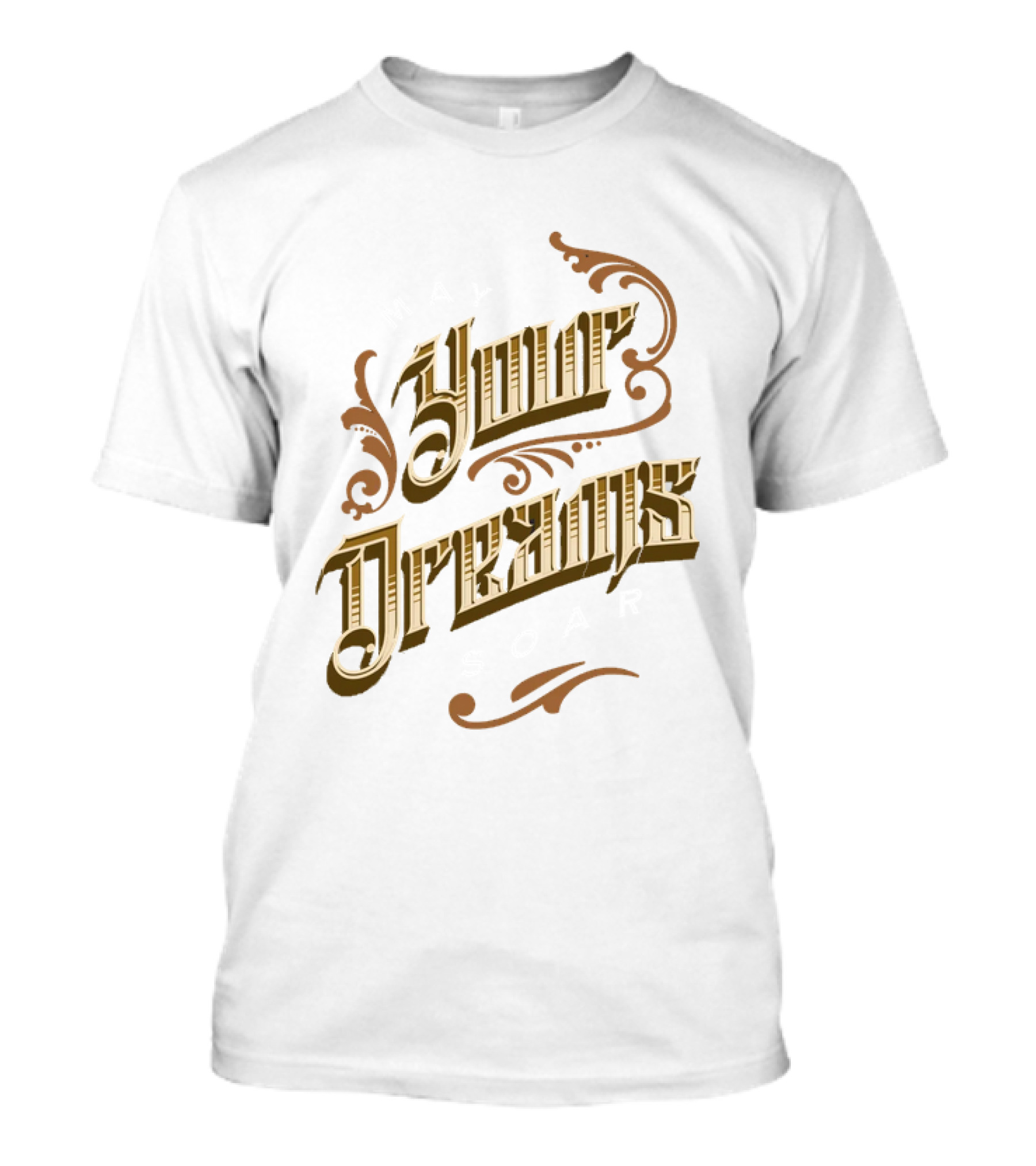 May Your Dreams Soar Motivational T-Shirt