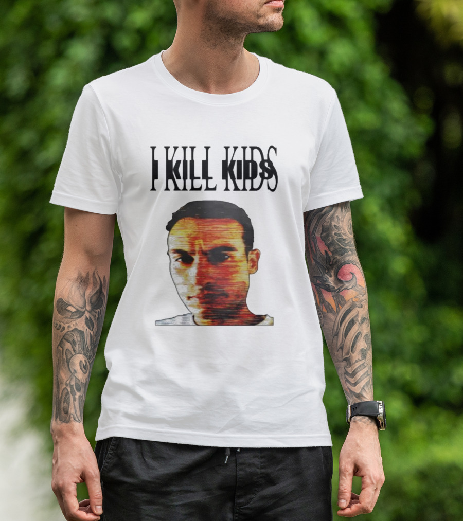 I Kill Kids Distorted T-Shirt