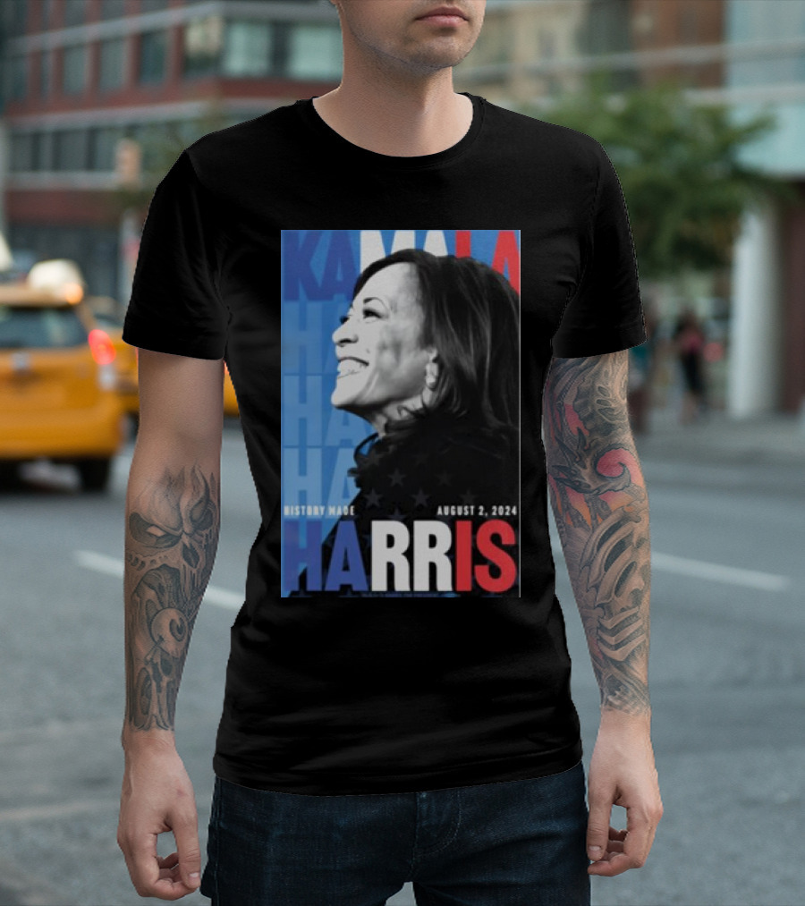 Kamala Harris History Made August 2 T-Shirt