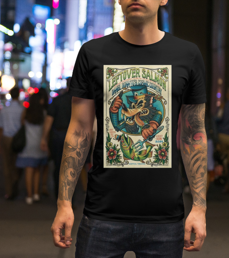 Leftover Salmon August 2 2024 Port Chester NY Capitol Theatre Wolf And Salmon T-Shirt