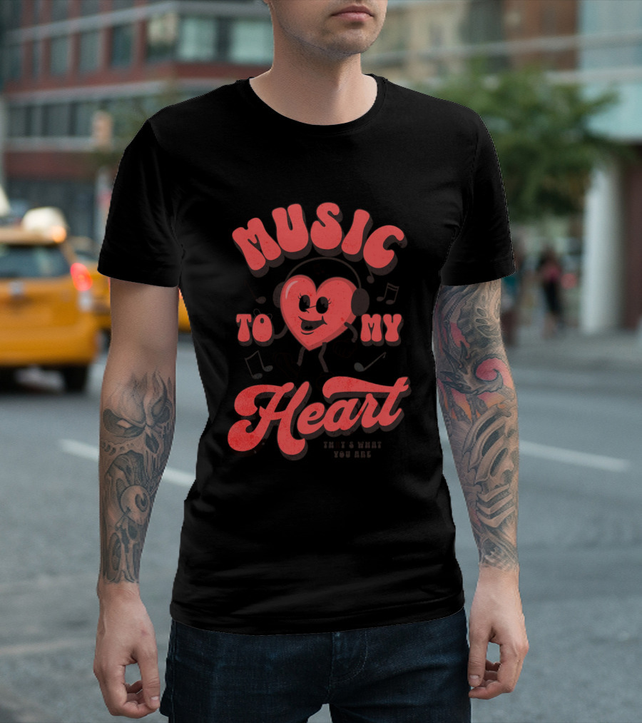 Music To My Heart Cute Valentines Mascot Notes And Heart Character T-Shirt