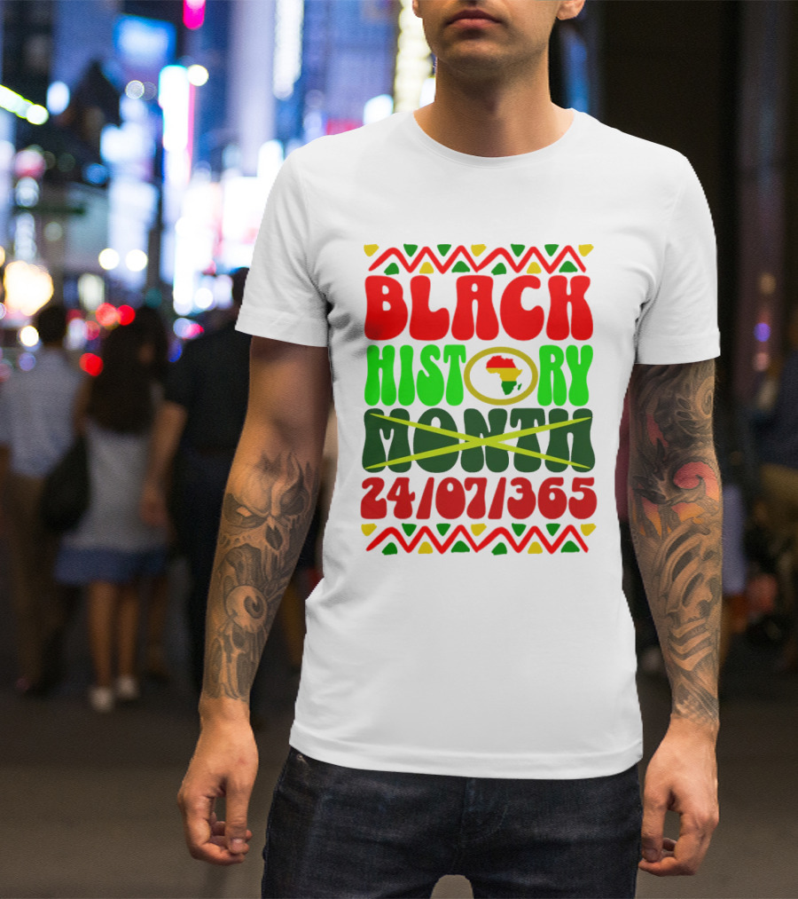 BLACK HISTORY MONTH AFRICA 24/07/365 T-Shirt