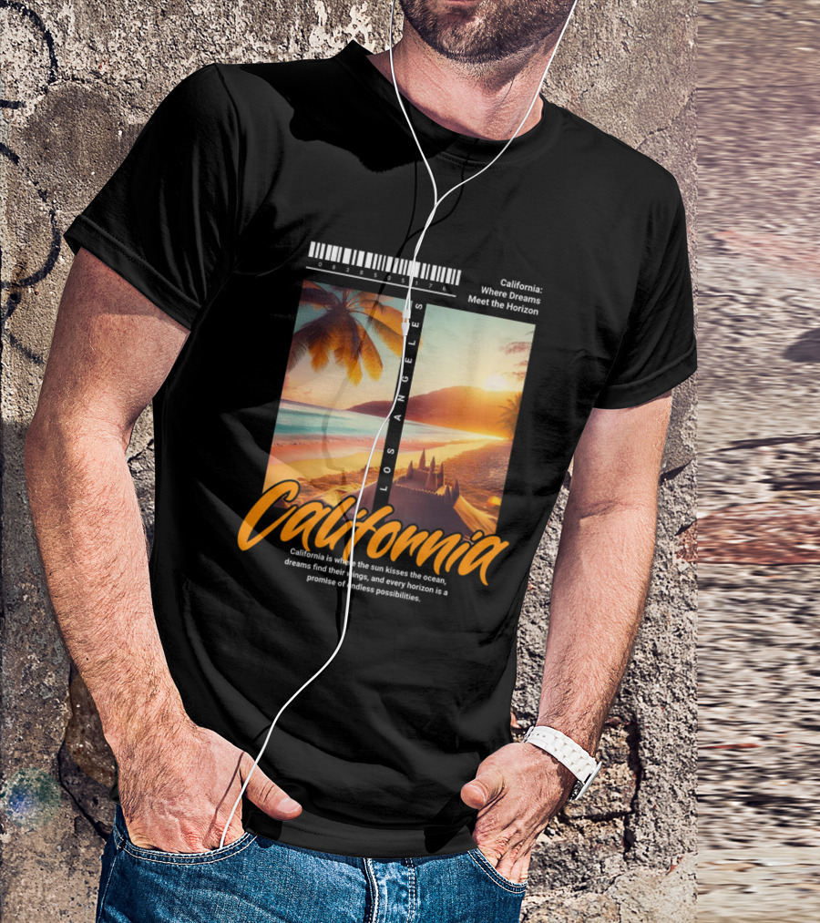 Los Angeles California Where Dreams Meet The Horizon Ocean Sunset T-Shirt