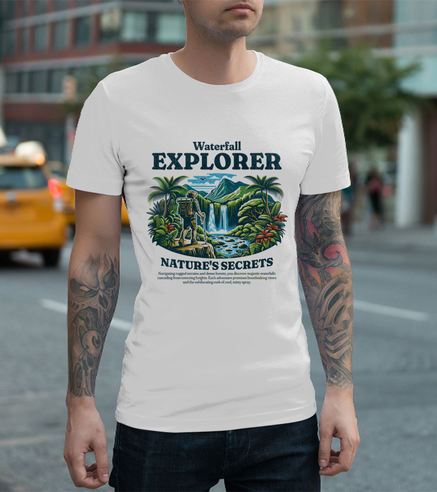 Waterfall Explorer Nature's Secrets Discover Majestic Flowing Heights Breathtaking Views T-Shirt