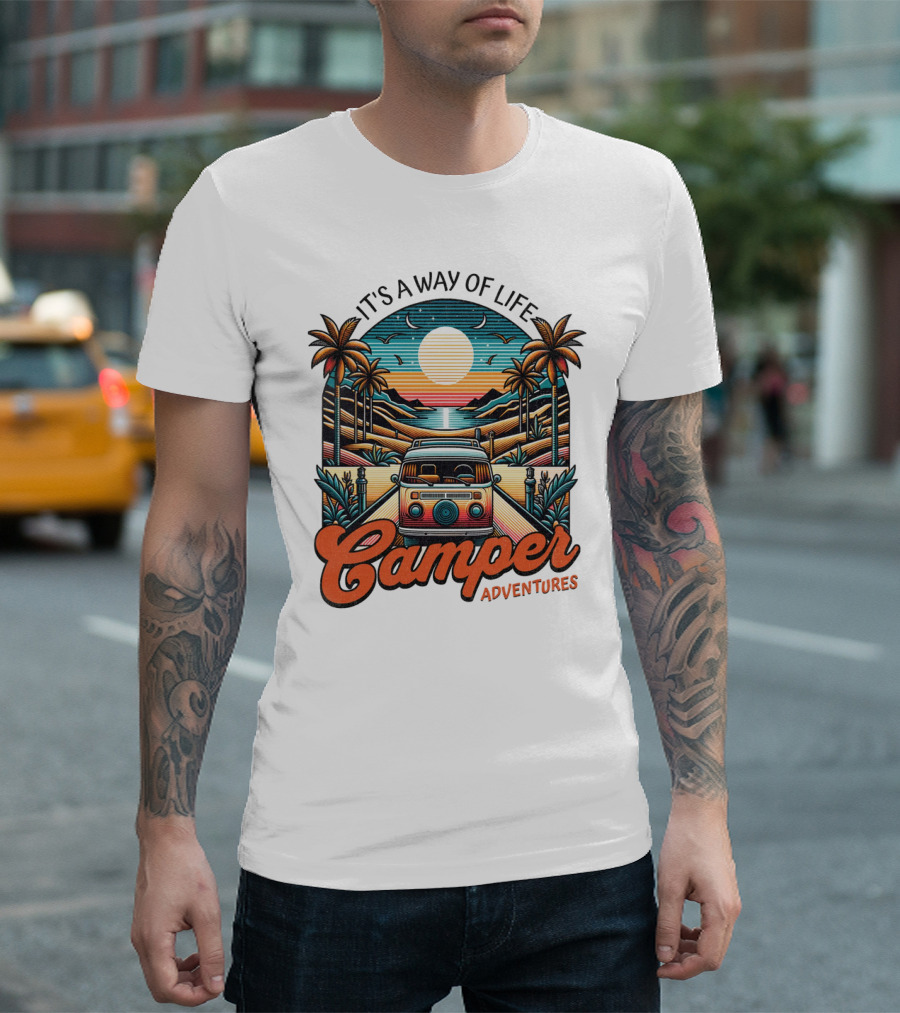 It's a Way of Life Camper Adventures T-Shirt