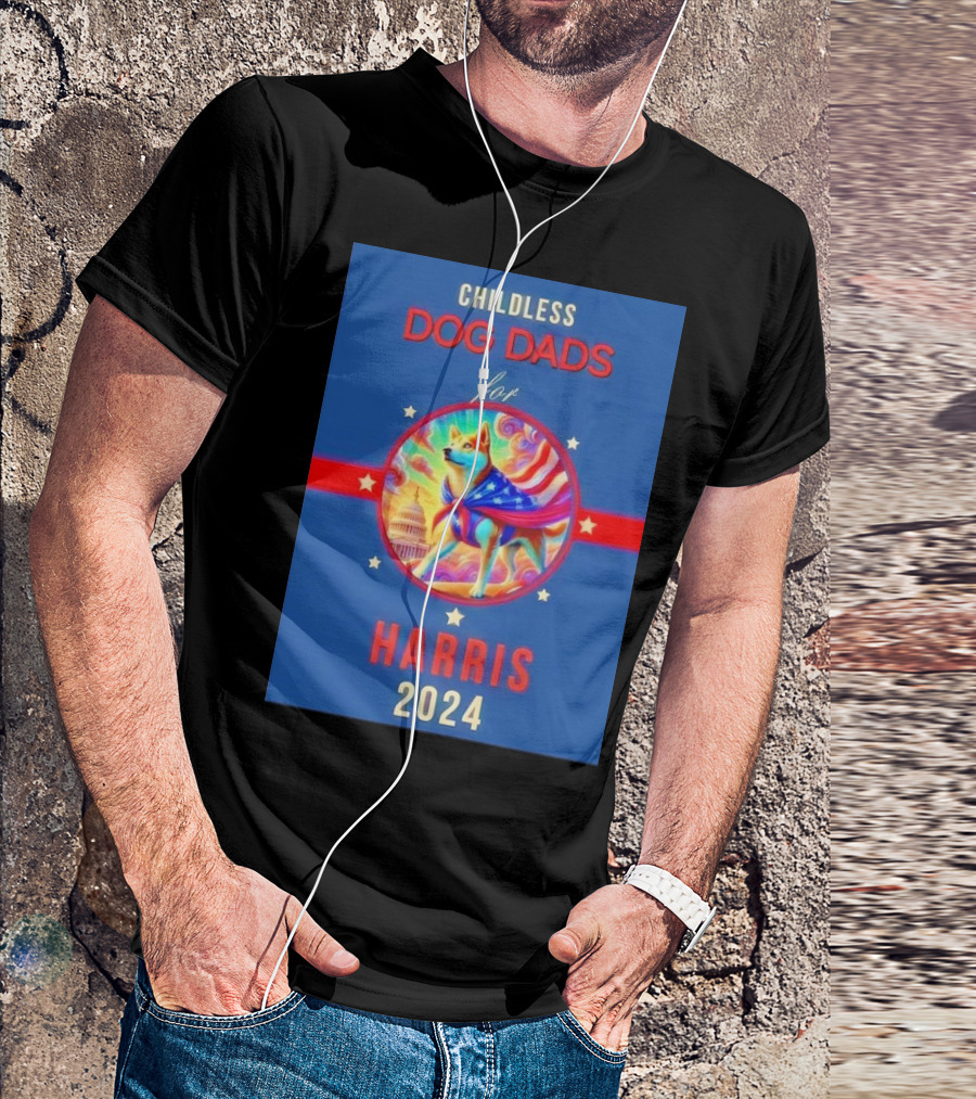 Childless Dog Dads For Harris 2024 Patriotic Dog And Capitol T-Shirt