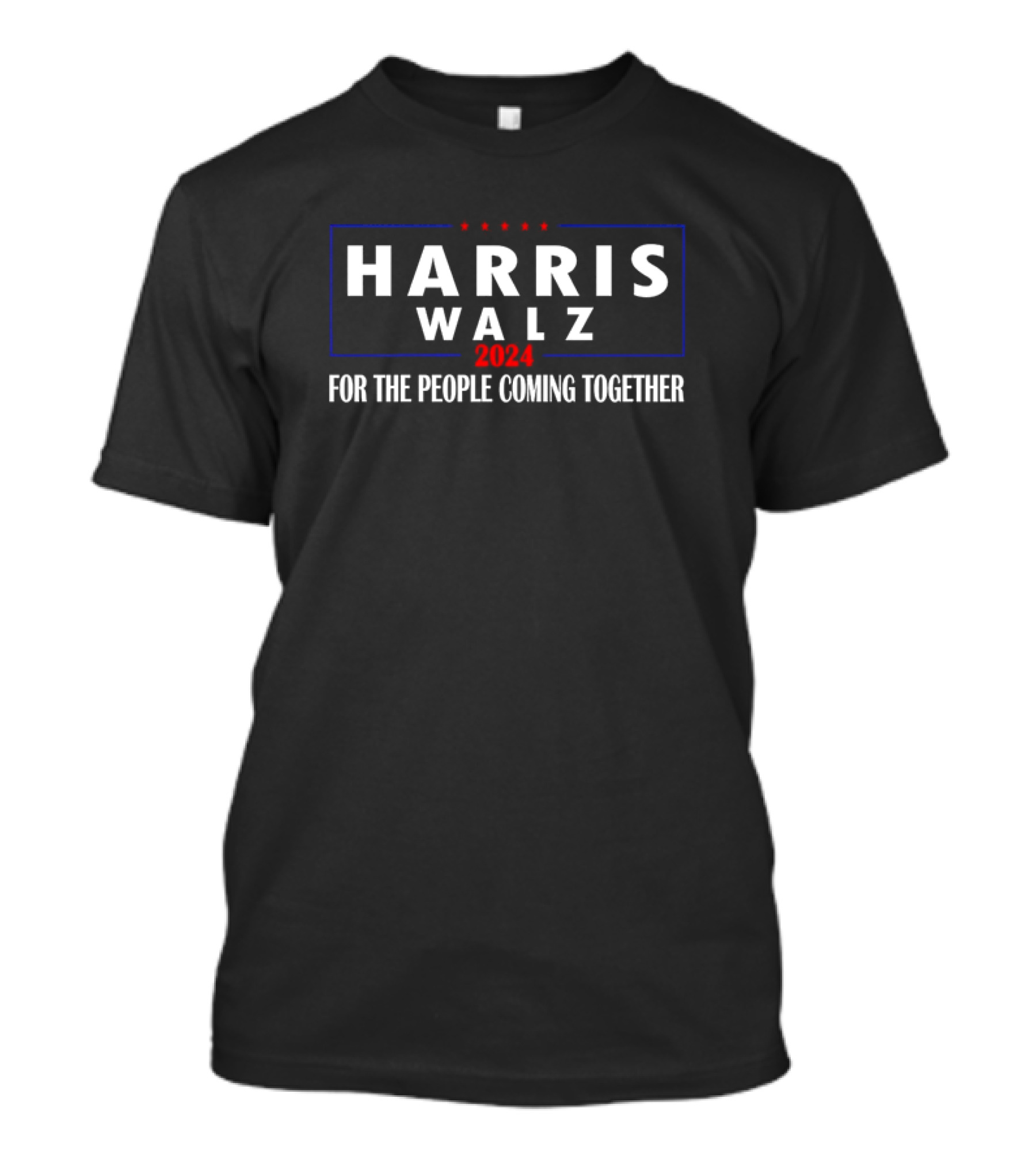 Harris Walz 2024 For The People Coming Together T-Shirt