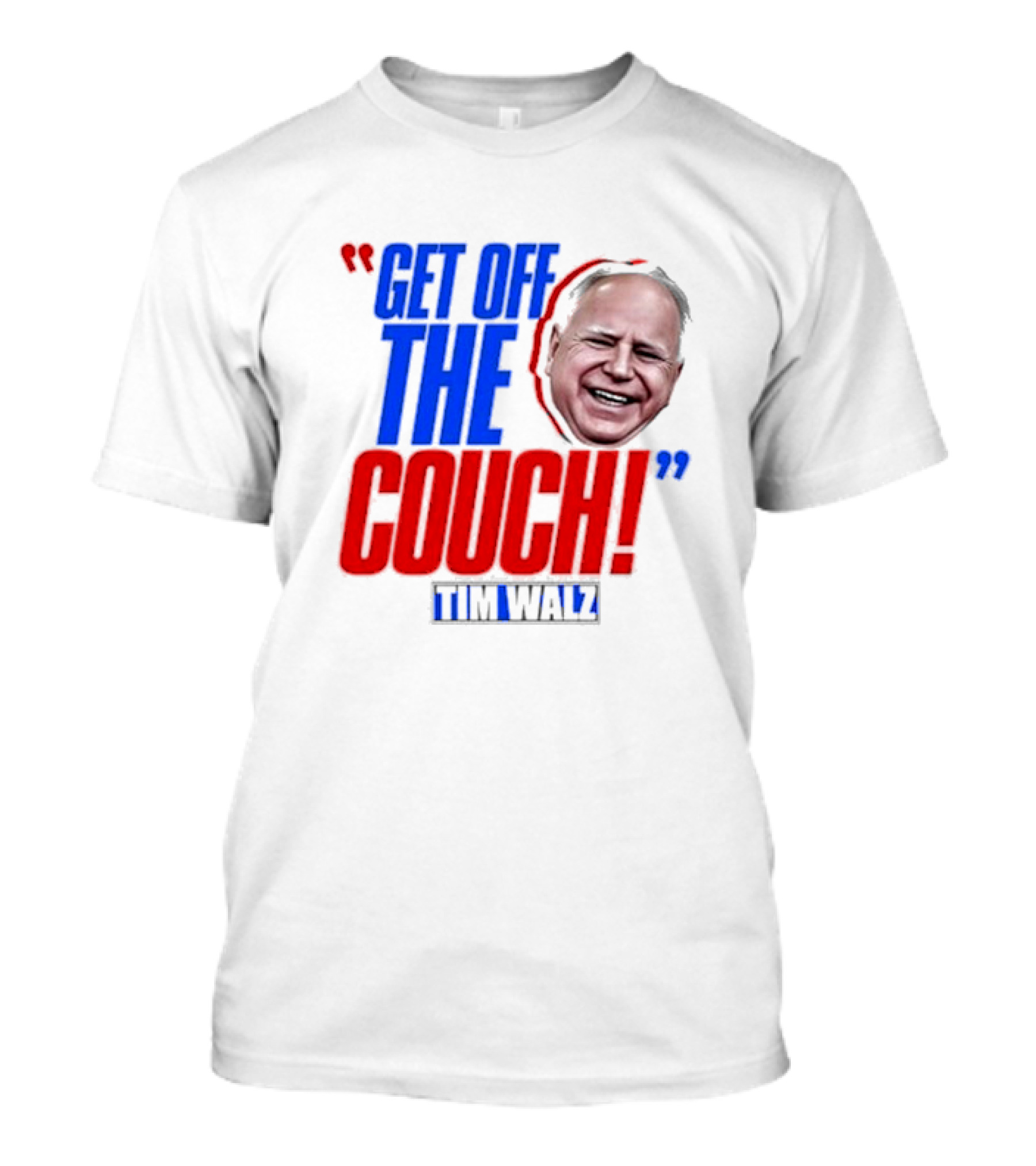 Get Off The Couch Tim Walz T-Shirt