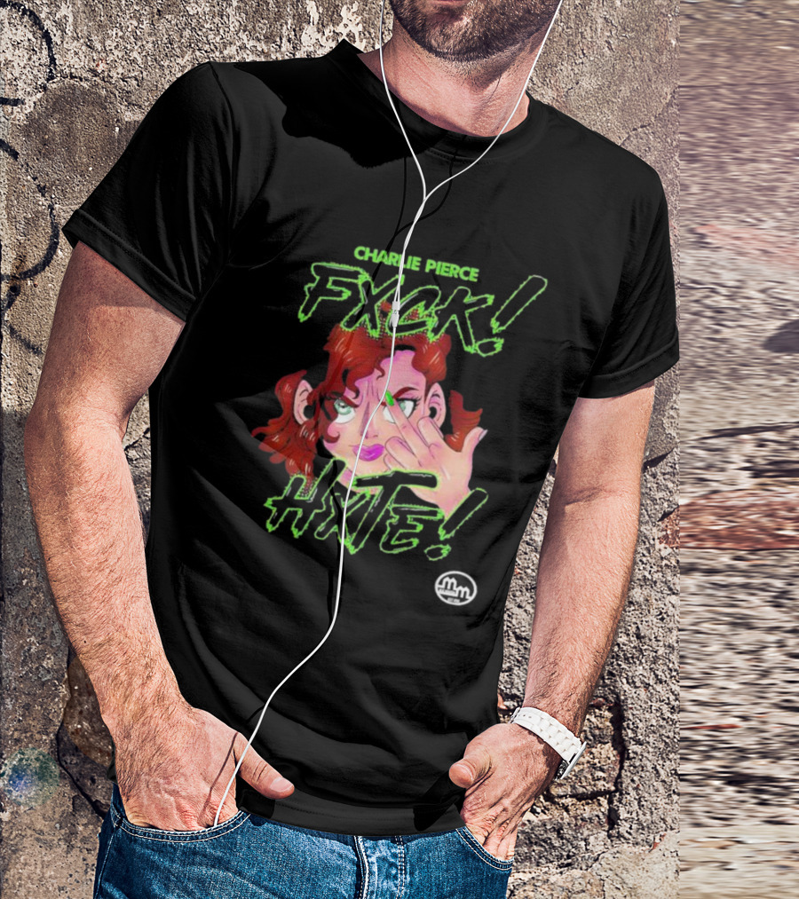 Charlie Pierce Fxck Hxte Redhead Character Green Accent T-Shirt