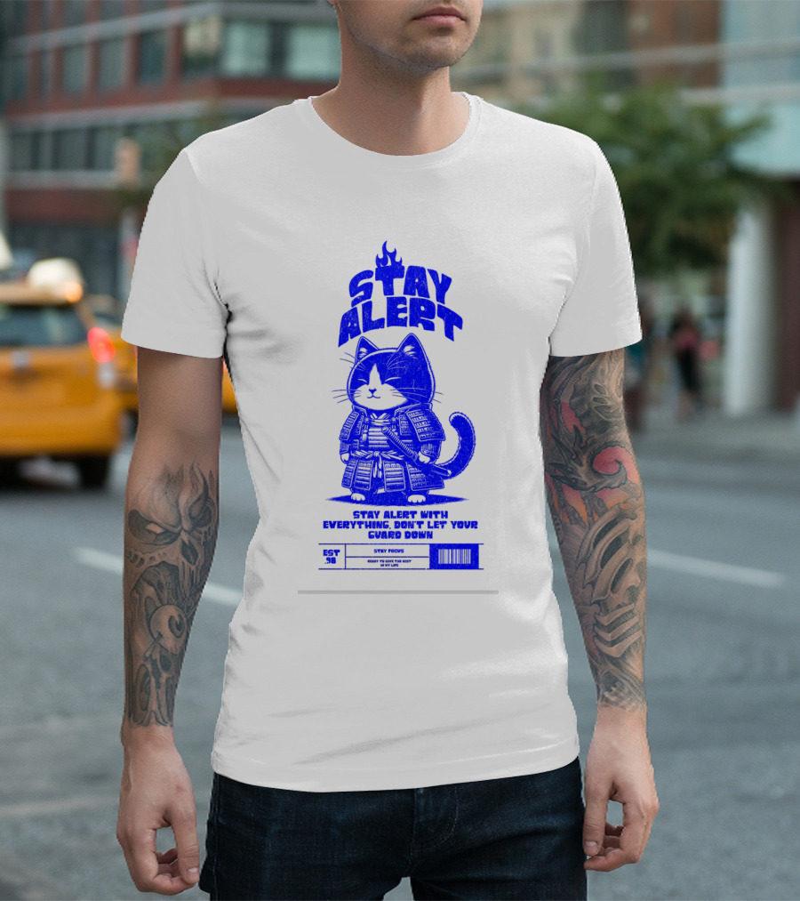Stay Alert With Everything Don't Let Your Guard Down Cat Ninja T-Shirt