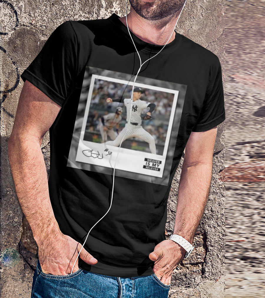 Chris Kailath Luke Weaver #30 Weaver Is My Reliever Yankees T-Shirt