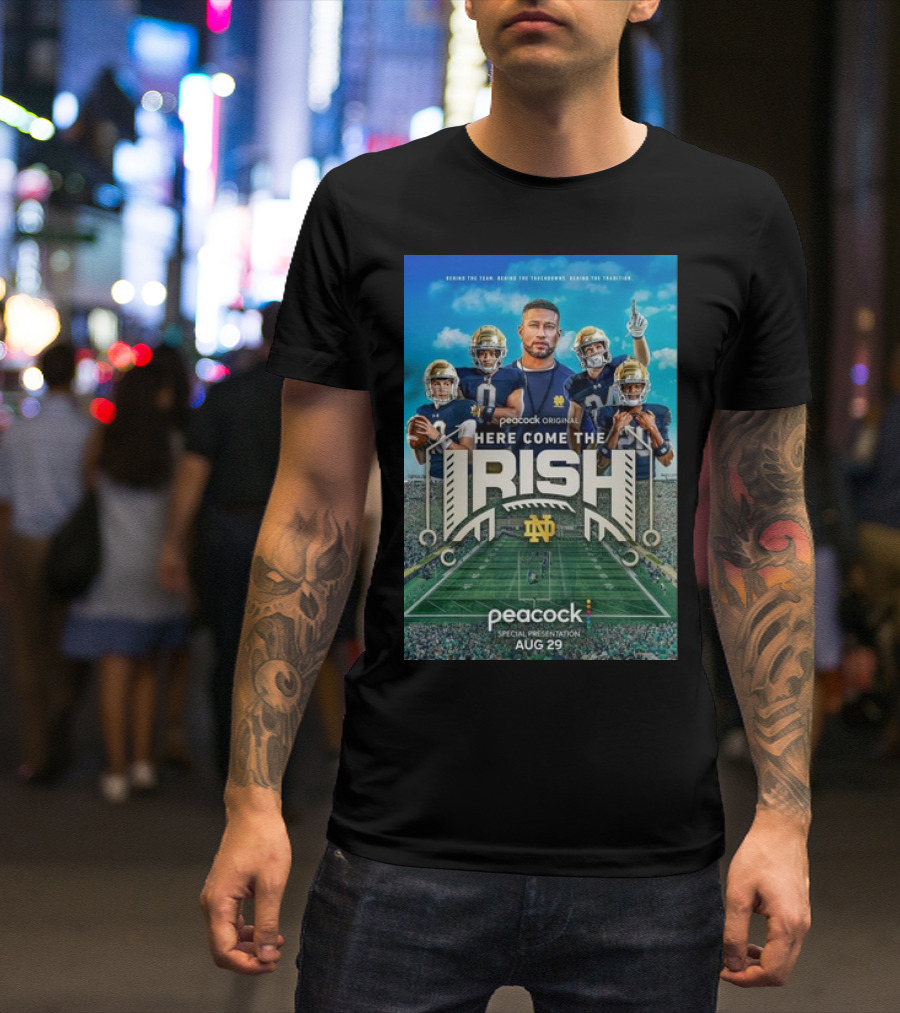 Notre Dame Fighting Irish Peacock Original Here Come The Irish Special Presentation Aug 29 T-Shirt