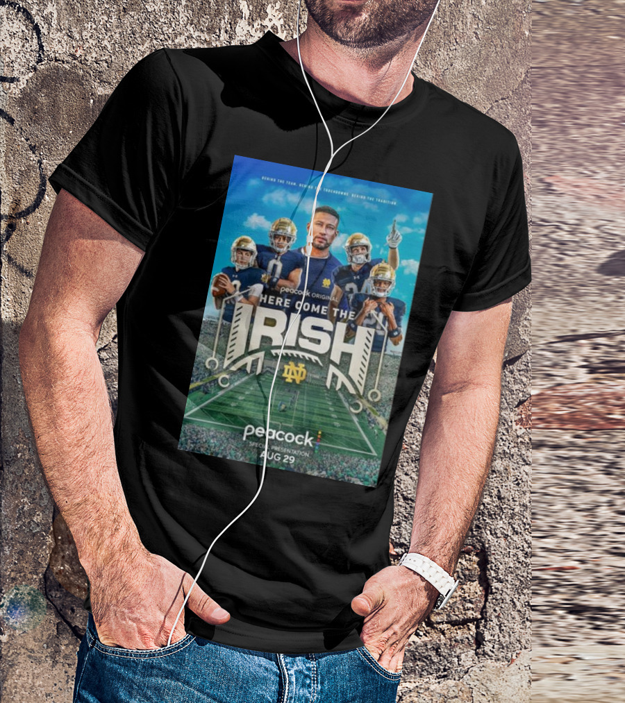 Notre Dame Fighting Irish Peacock Original Here Come The Irish Special Presentation Aug 29 T-Shirt