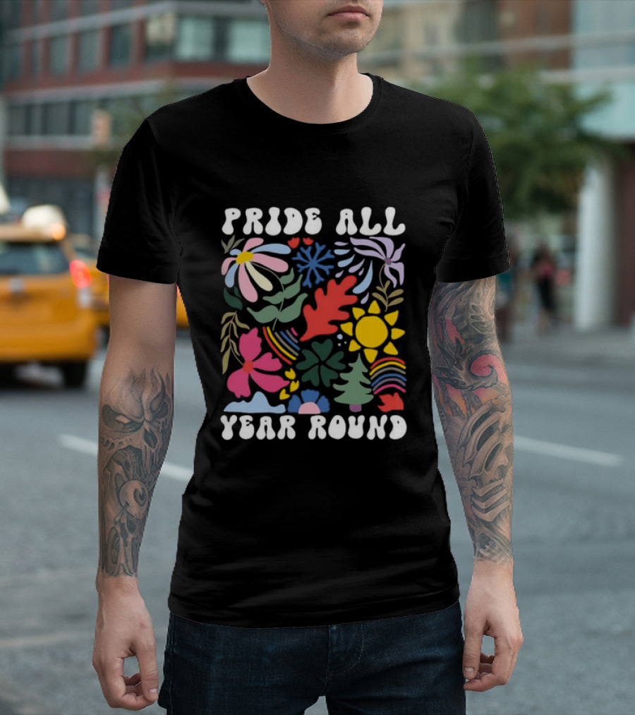 Pride All Year Round Colorful Nature and Abstract Florals T-Shirt