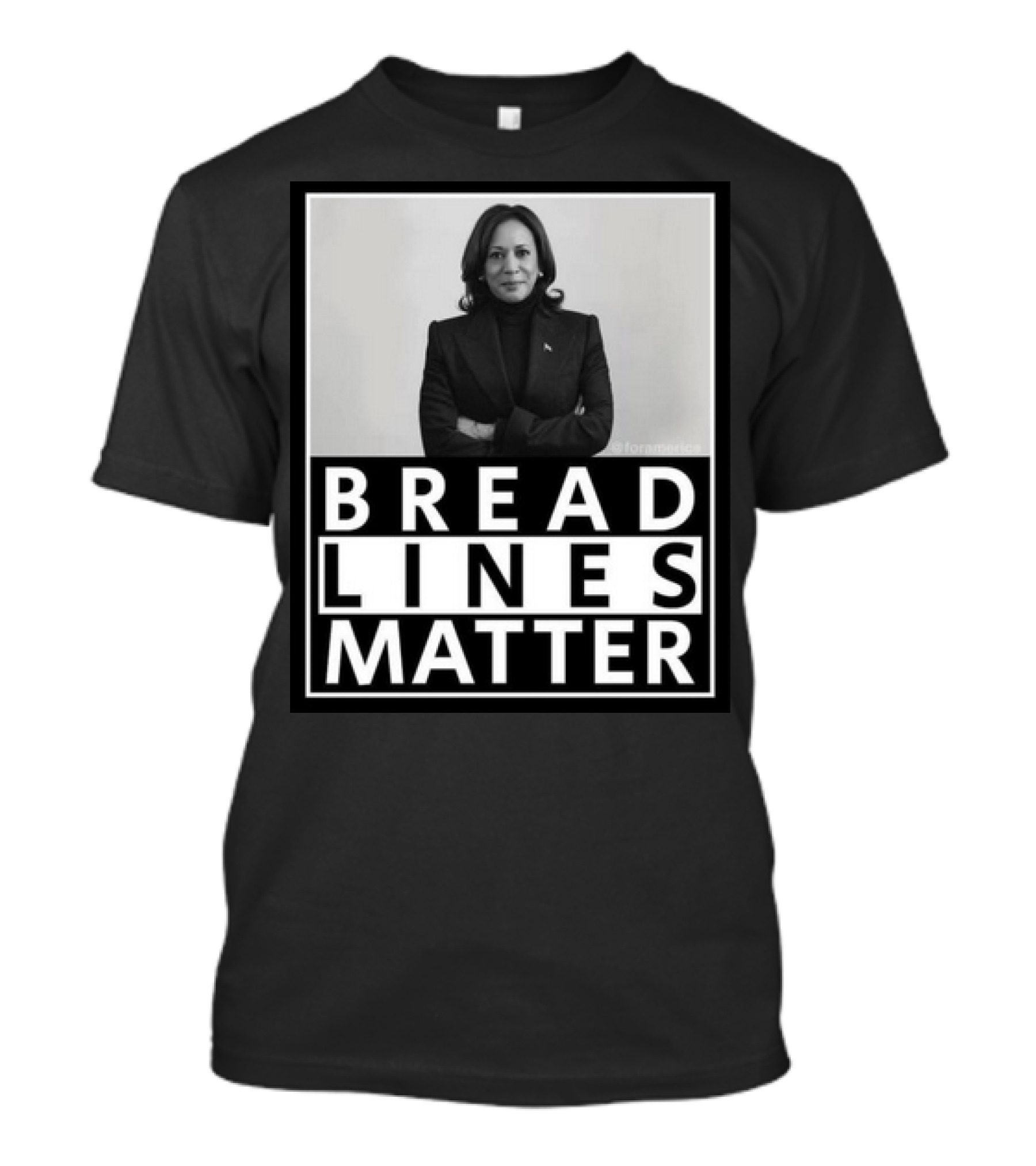 Bread Lines Matter Kamala Harris T-Shirt