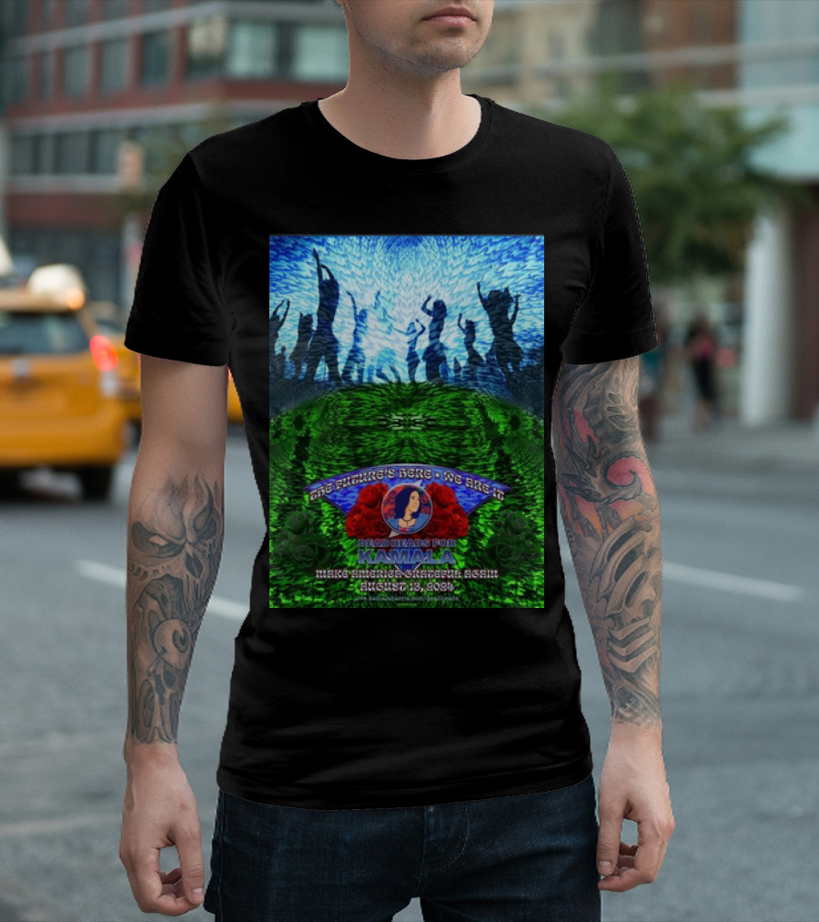 Deadheads For Kamala Make America Grateful Again 2024 August 13 With Roses And Dancing T-Shirt