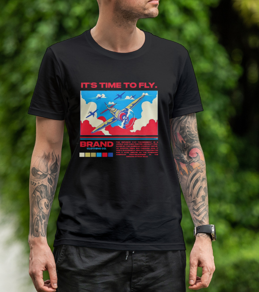 It's Time To Fly Brand Clothing Co Republic P47 Thunderbolt Aircraft Pro American Airpower Skyscape T-Shirt