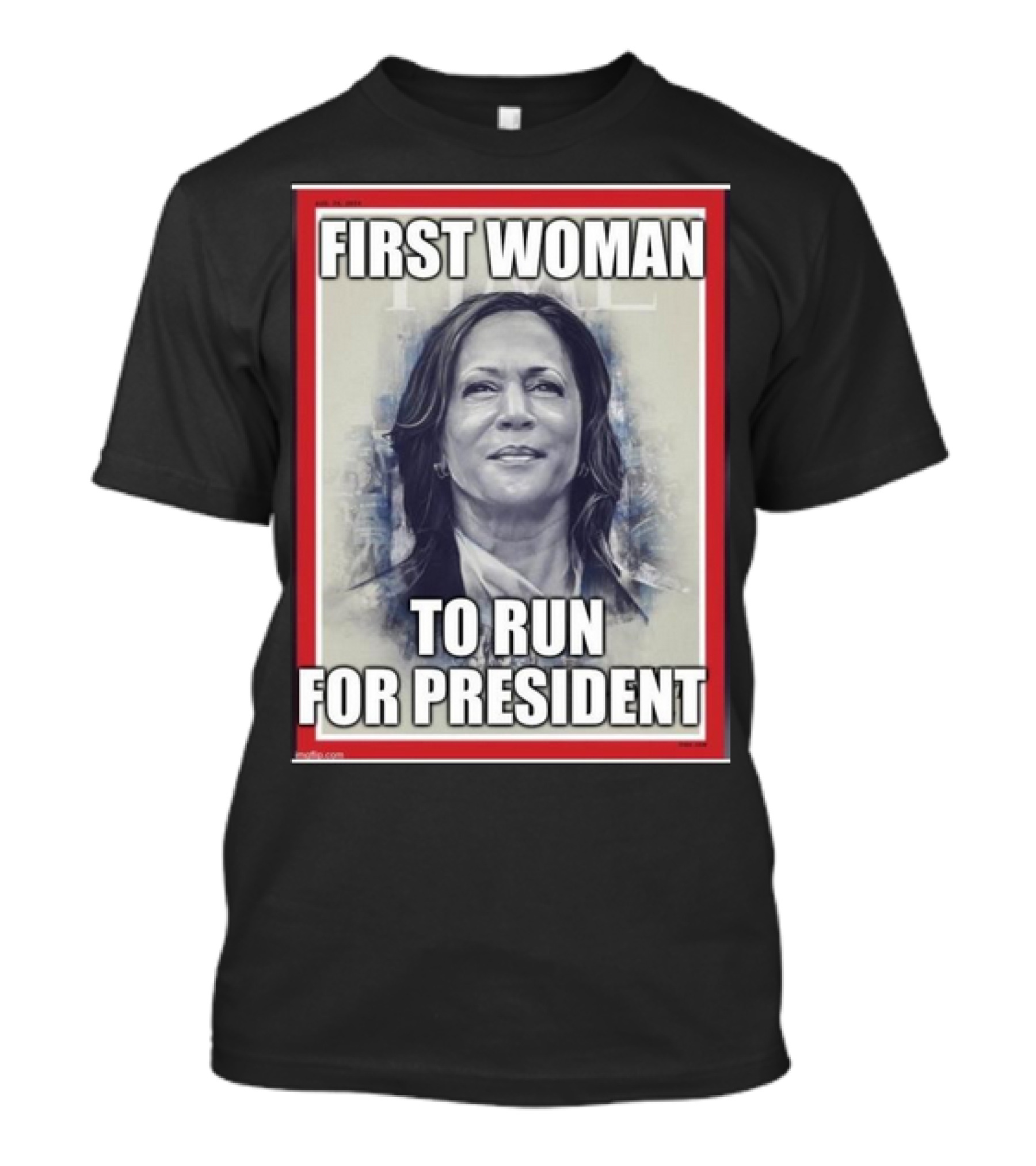 Kamala Harris First Woman To Run For President Time Cover T-Shirt