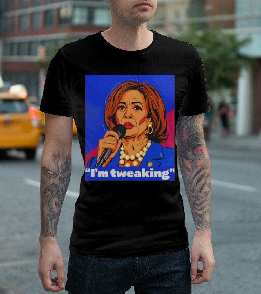 Kamala Harris I'm Tweaking Quote With Microphone And Blue Blazer T-Shirt