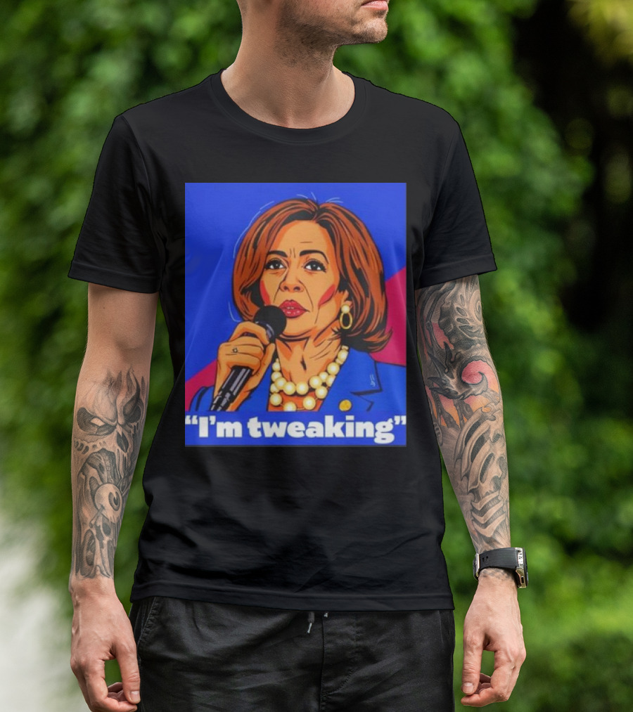 Kamala Harris I'm Tweaking Quote With Microphone And Blue Blazer T-Shirt