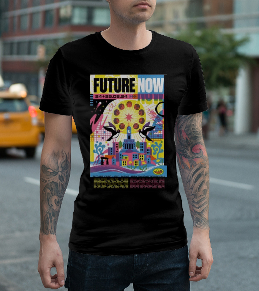 FUTURE NOW 24+25.08.24 JOY MAKE BIRKENHEAD TOWN HALL T-Shirt