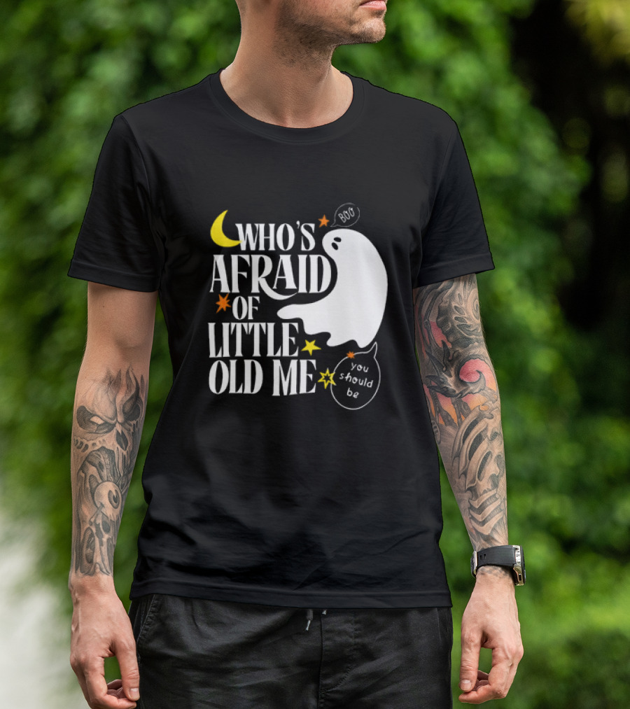 Who’s Afraid Of Little Old Me Boo You Should Be Halloween Ghost Moon Stars T-Shirt