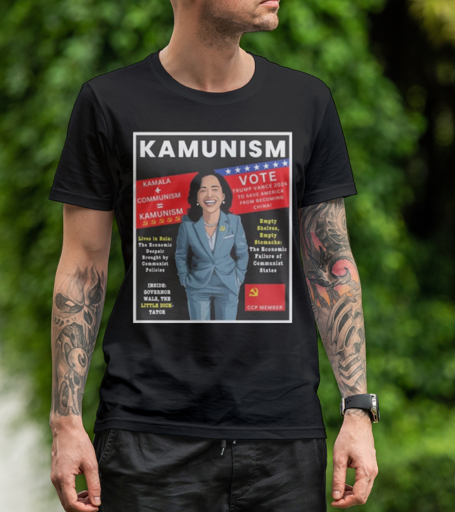 Kamunism Kamala + Communism = Kamunism Vote Trump Vance 2024 To Save America From Becoming China Economic Despair Brought By Communist Policies CCP Member T-Shirt