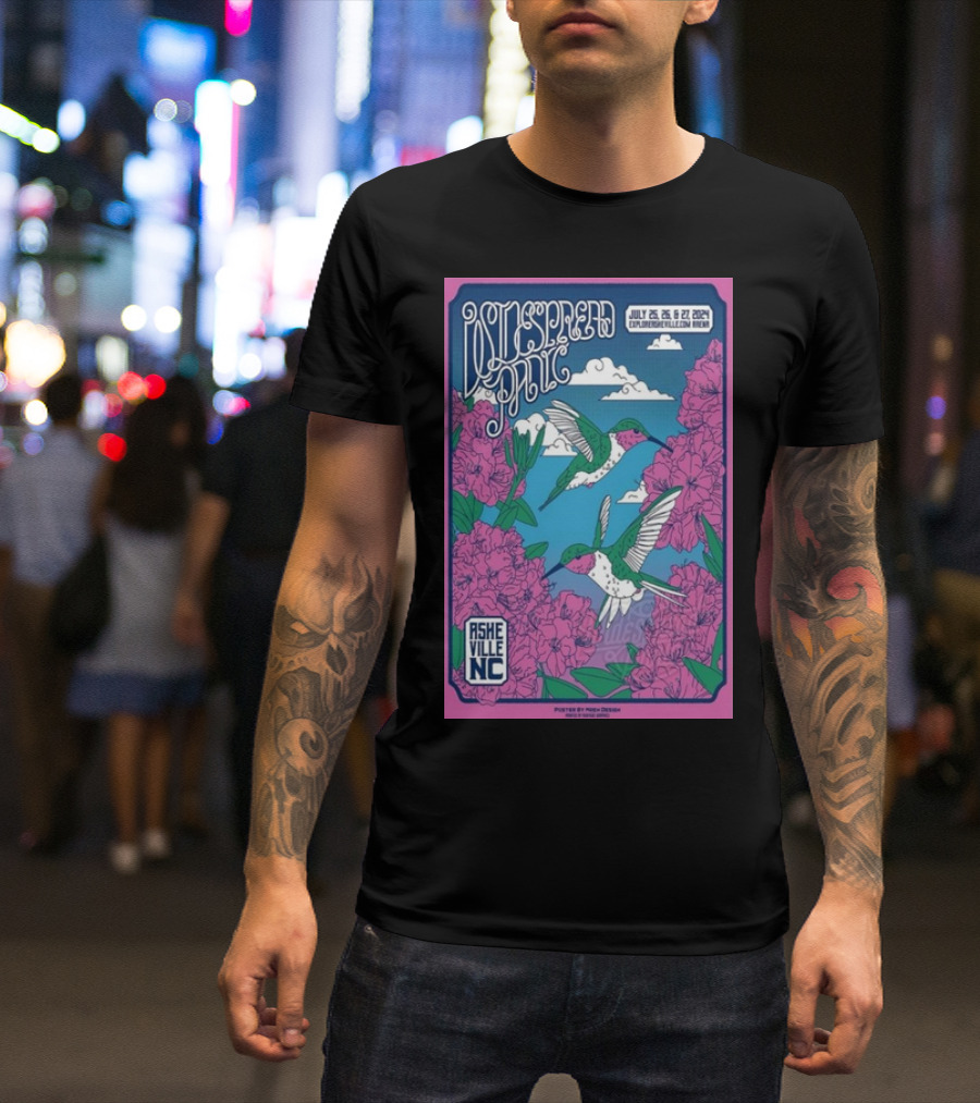 Widespread Panic July 25-27 2024 Asheville NC Hummingbirds And Flowers ExploreAsheville.com Arena T-Shirt