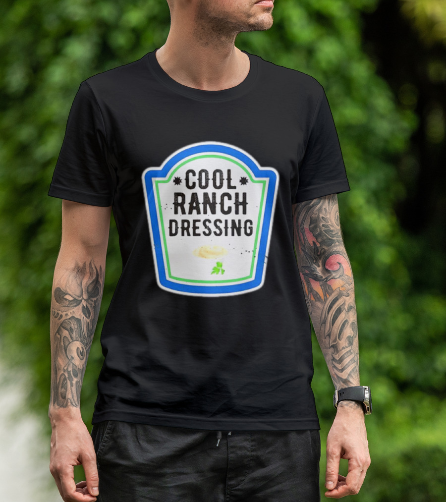 Cool Ranch Dressing T-Shirt
