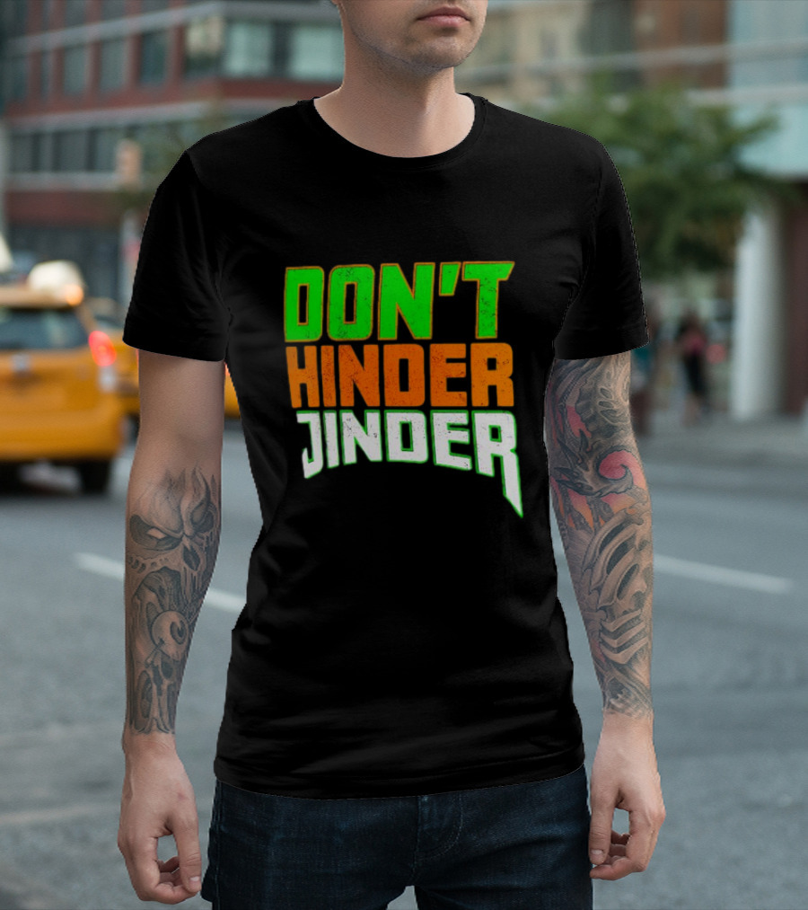 Jinder Mahal Don't Hinder Jinder Vibrant T-Shirt