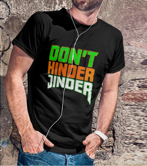Jinder Mahal Don't Hinder Jinder Vibrant T-Shirt